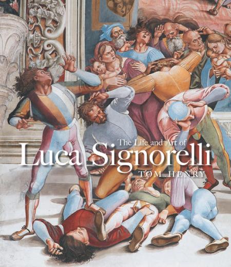 книга The Life and Art of Luca Signorelli, автор: Tom Henry