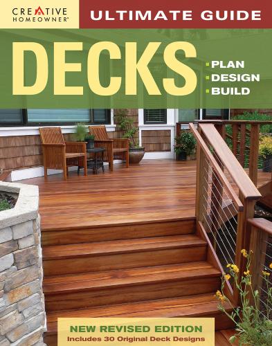 книга Ultimate Guide: Decks: Plan, Design, Build (4th Edition), автор: 