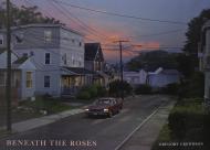 Beneath the Roses: Photographs by Gregory Crewdson, автор: Gregory Crewdson