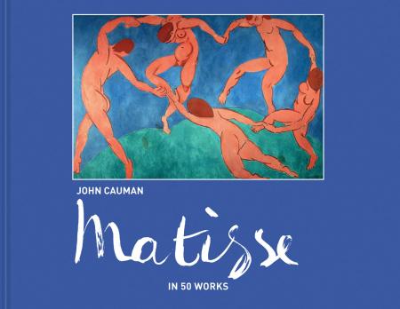 книга Matisse: In 50 Works, автор: John Cauman