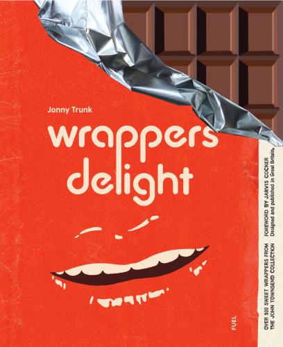 книга Wrappers Delight, автор: Jonny Trunk