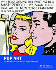 Pop Art: 50 Works of Art You Should Know, автор: Gary van Wyk