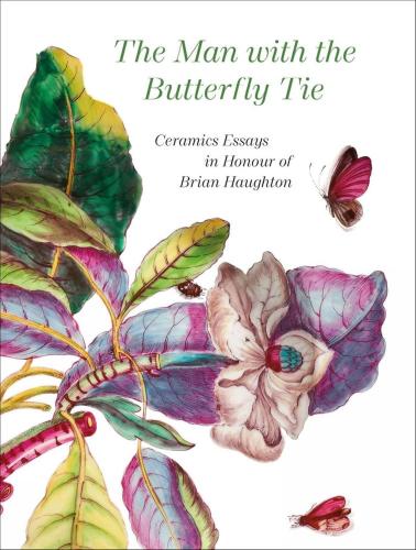 книга The Man with the Butterfly Tie: Ceramics Essays in Honour of Brian Haughton, автор: Edited by Anna Haughton