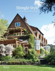 Shingle Style: Living in San Francisco's Brown Shingles Lucia Howard, David Weingarten