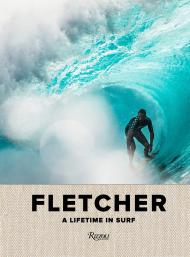 Fletcher: A Lifetime in Surf, автор: Dibi Fletcher