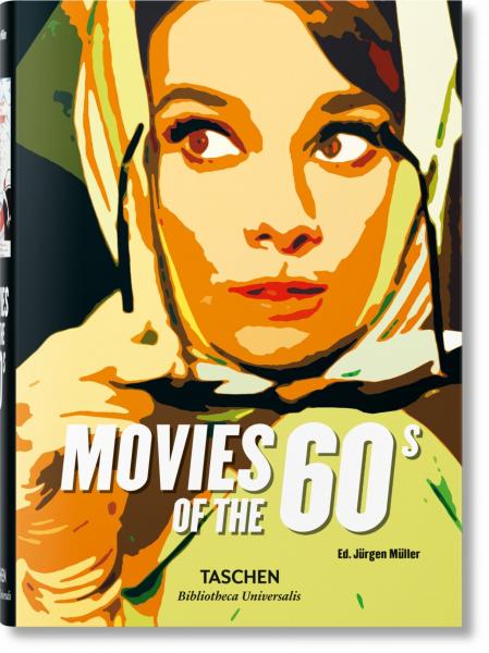 книга Movies of the 60s, автор: Jürgen Müller