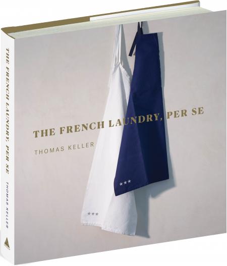 книга The French Laundry, Per Se, автор: Thomas Keller