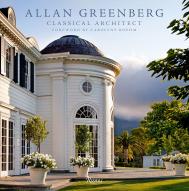 Allan Greenberg: Classical Architect, автор: Allan Greenberg, Carolyn Roelm