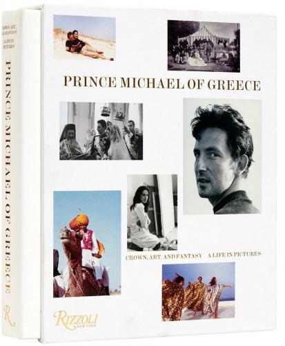 книга Prince Michael of Greece: Crown, Art, and Fantasy: A Life in Pictures , автор: HRH Prince Michael of Greece, Princess Olga of Savoy-Aosta