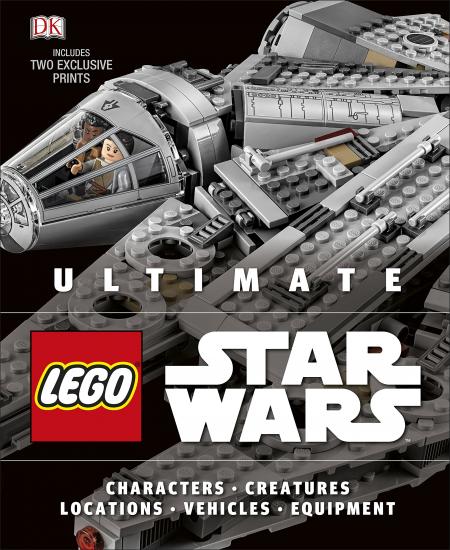 книга Ultimate LEGO Star Wars: Includes Two Exclusive Prints, автор: Chris Malloy, Andrew Becraft