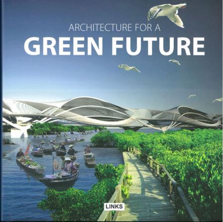 книга Архітектура для Green Future, автор: Jacobo Krauel