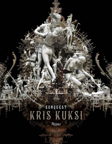 книга Kris Kuksi: Conquest, автор: Kris Kuksi, Foreword by Carlo McCormick