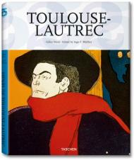 Toulouse-Lautrec (Tascheh 25 - Special edition) Gilles Neret
