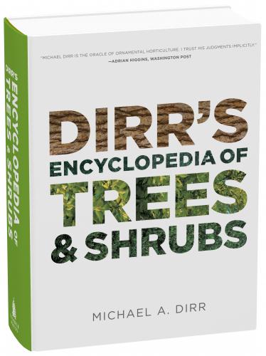 книга Dirr's Encyclopedia of Trees and Shrubs, автор: Michael A. Dirr