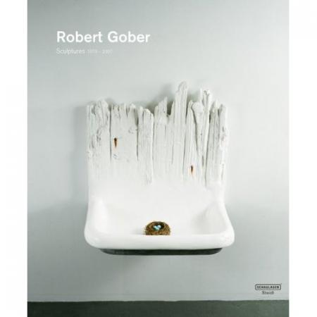 книга Robert Gober, Sculptures 1979 – 2007, автор: Robert Gober