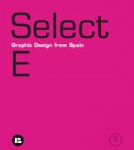 Select E. Graphic Design from Spain. (+ DVD) 