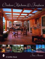 Outdoor Kitchens and Fireplaces Tina Skinner