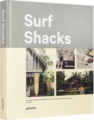 Surf Shacks. An Eclectic Compilation of Creative Surfer’s Homes from Coast to Coast and Overseas, автор: Indoek