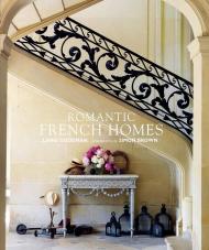 Romantic French Homes Lanie Goodman
