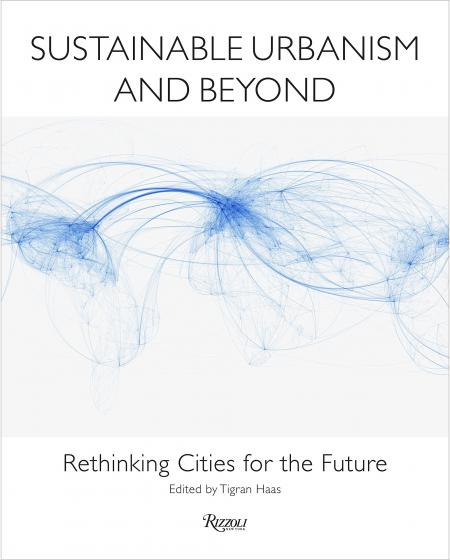 книга Сумісний Urbanism and Beyond: Rethinking Cities for the Future, автор: Tigran Haas