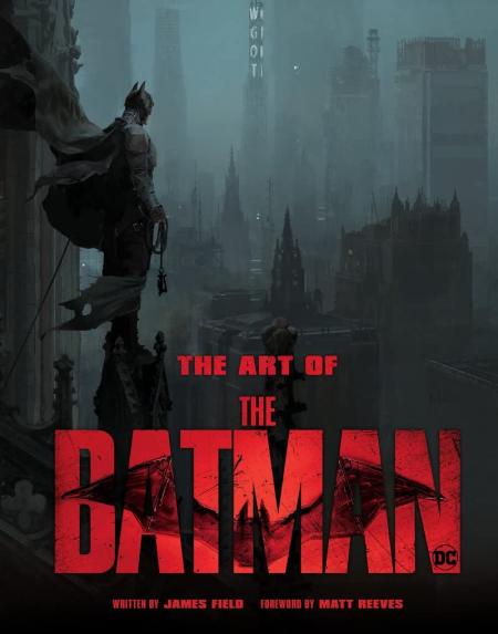 книга The Art of The Batman, автор: James Field