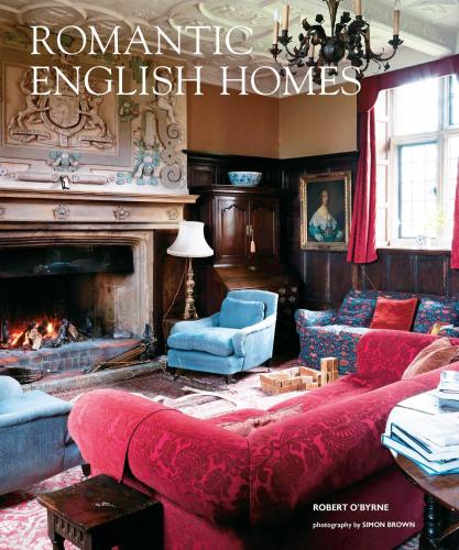 книга Romantic English Homes, автор: Robert O'Byrne, Simon Brown