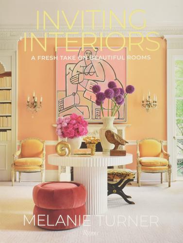 книга Inviting Interiors: Fresh Take on Beautiful Rooms, автор: Author Melanie Turner, Photographs by Mali Azima