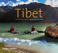 Tibet: An Inner Journey, автор: Matthieu Ricard