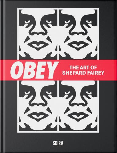 книга Obey: The Art of Shepard Fairey, автор: Shepard Fairey, Giuseppe Pizzuto