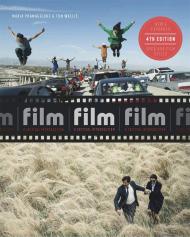 Film: A Critical Introduction, Fourth Edition, автор: Maria Pramaggiore and Tom Wallis