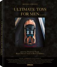 Ultimate Toys for Men: Masculine Must-Haves, Brands by Hands and Best Collector´s Items Michael Görrmann