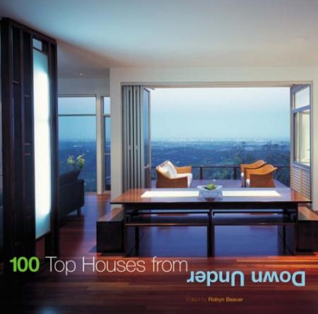 книга 100 Top Houses From Down Under, автор: 
