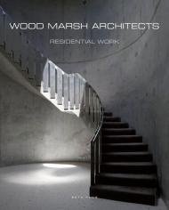 Wood Marsh Architects: Residential Work Wim Pauwels