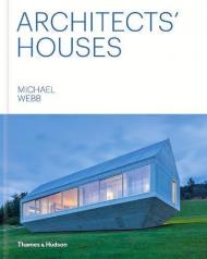 Architects' Houses Michael Webb