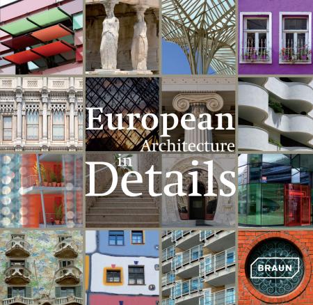 книга European Architecture in Details, автор: 