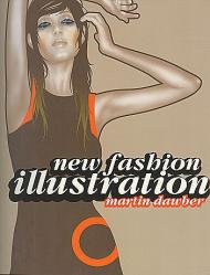 New Fashion Illustration Martin Dawber