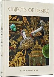 Objects of Desire, автор: Maria Hummer-Tuttle, Edmund de Waal, Miguel Flores-Vianna
