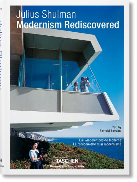 книга Julius Shulman. Modernism Rediscovered, автор: Julius Shulman, Pierluigi Serraino