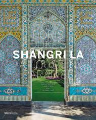 Doris Duke's Shangri-La: A House in Paradise: Architecture, Landscape, and Islamic Art Written by Donald Albrecht and Thomas Mellins, Photographed by Tim Street-Porter, Preface by Deborah Pope, Contribution by Linda Komaroff