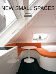New Small Spaces: Good Ideas, автор: Loft Publications