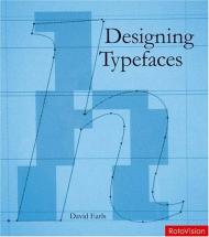 Designing Typefaces David Earls