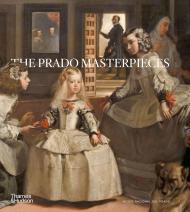 The Prado Masterpieces Museo Nacional de Prado, Erica Witschey, Miguel Falomir Faus