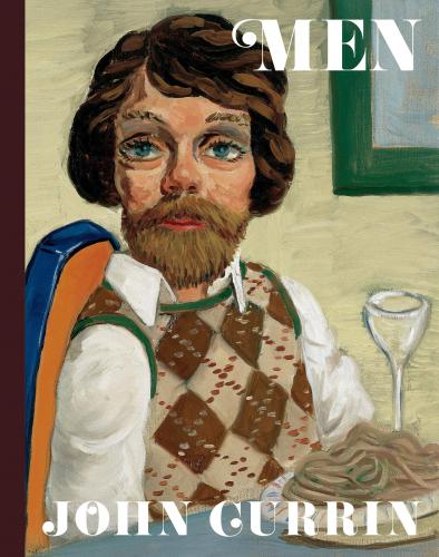 книга John Currin: Men, автор: Edited by Alison M. Gingeras, Text by Naomi Fry and Jamieson Webster