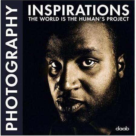 книга Photography Inspirations (The World is the Human's Project), автор: Feyyaz