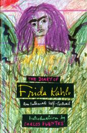 The Diary of Frida Kahlo: An Intimate Self-Portrait, автор: Sarah M. Lowe (Commentary), Carlos Fuentes (Introduction)