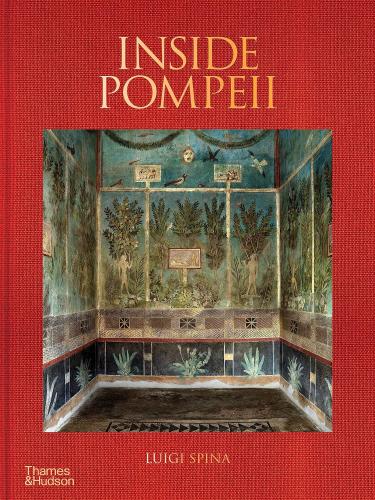 книга Inside Pompeii, автор: Luigi Spina