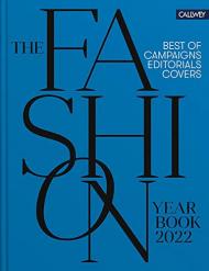 The Fashion Yearbook 2022: Best of Campaigns, Editorials and Covers Julia Zirpel, Fiona Hayes