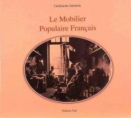 Le Mobilier Populaire Francais, автор: 