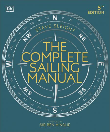 книга The Complete Sailing Manual, автор: Steve Sleight