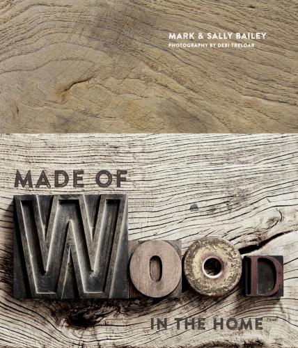 книга Made of Wood: In The Home, автор: Mark Bailey, Sally Bailey